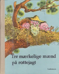 Tre mærkelige mænd på rottejagt