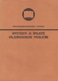 Õppeteksti ja õpilaste väljendusoskuse probleeme