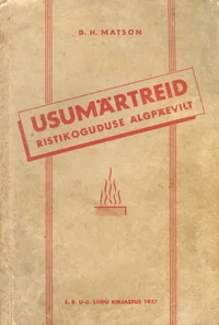 Usumärtreid ristikoguduse algpäevilt