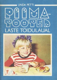 Piimatooted laste toidulaual