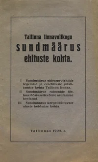 Tallinna linnavolikogu sundmäärus ehituste kohta