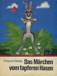 Das Märchen vom tapferen Hasen