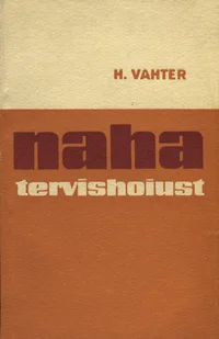 Naha tervishoiust