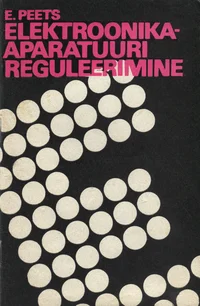 Elektroonikaaparatuuri reguleerimine