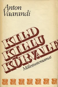 Kild killu kõrvale