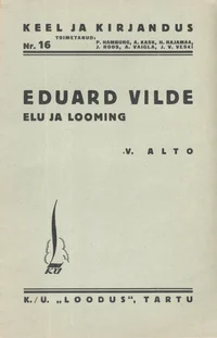 Eduard Vilde elu ja looming