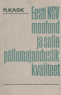 Eesti NSV maafond ja selle põllumajanduslik kvaliteet