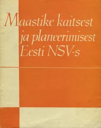 Maastike kaitsest ja planeerimisest Eesti NSV-s