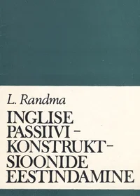 Inglise passiivikonstruktsioonide eestindamine