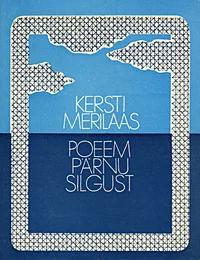 Poeem Pärnu silgust