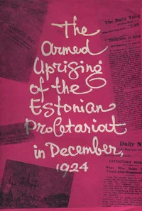 The armed uprising of the Estonian proletariat on December 1, 1924