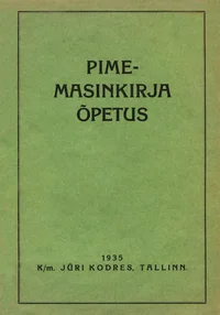 Pime-masinkirja õpetus