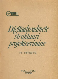 Digitaalseadmete struktuuri projekteerimine