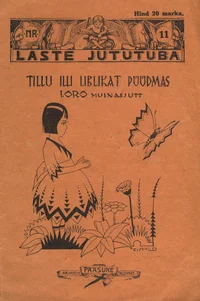 Tillu Illi liblikat püüdmas