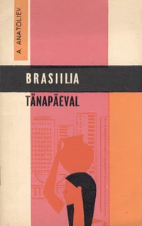 Brasiilia tänapäeval
