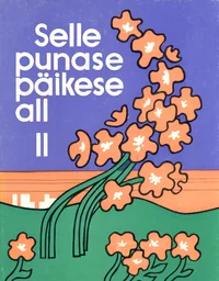 Selle punase päikese all