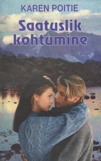 Saatuslik kohtumine