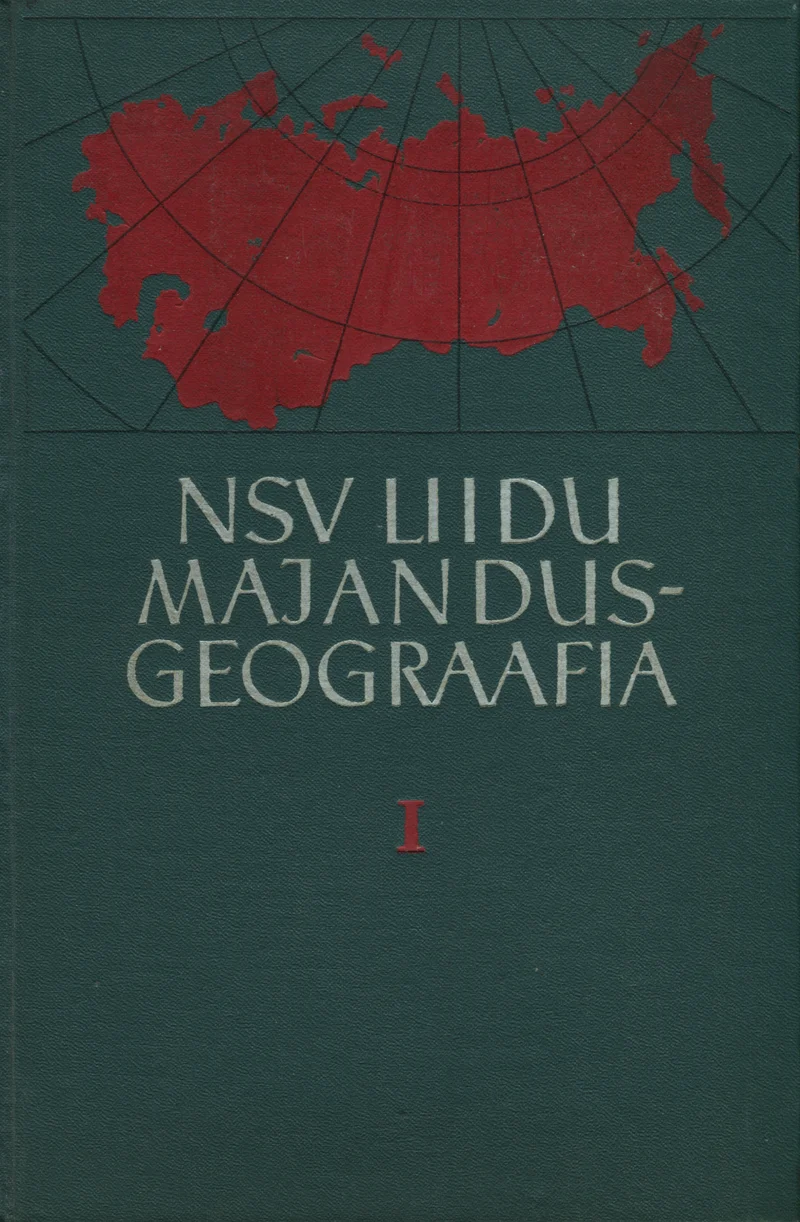 NSV Liidu majandusgeograafia - V. A. Krotov, N. I. Ljalikov, E. P. Maslov, N. P. Nikitin, V. V. Pokšiševski, M. I. Pomus, P. N. Stepanov, B. A. Tutõhhin