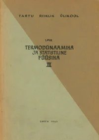 Termodünaamika ja statistiline füüsika