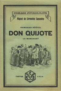 Vaimukas rüütel Don Quijote La Manchast