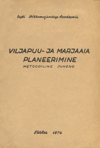 Viljapuu- ja marjaaia planeerimine