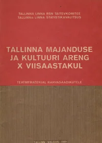 Tallinna majanduse ja kultuuri areng X viisaastakul