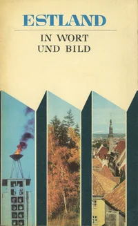 Estland in Wort und Bild