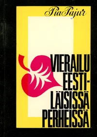 Vierailu eestiläisissä perheissä