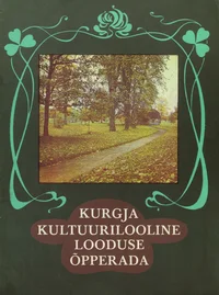 Kurgja kultuurilooline looduse õpperada