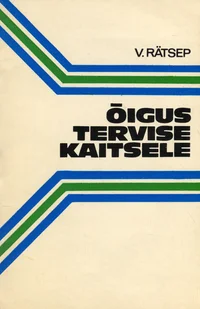 Õigus tervise kaitsele