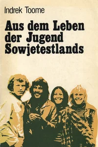 Aus dem Leben der Jugend Sowjetestlands