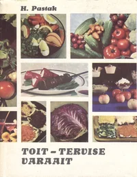 Toit - tervise varaait
