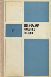 Bibliograafianimestike loetelu 1977. Указатель библиографических пособий 1977