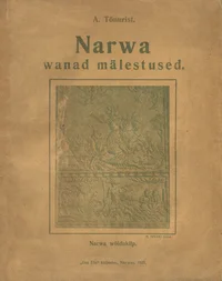 Narwa wanad mälestused