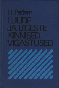 Luude ja liigeste kinnised vigastused
