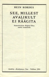 See, millest avalikult ei räägita