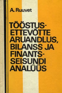 Tööstusettevõtte aruandlus, bilanss ja finantsseisundi analüüs