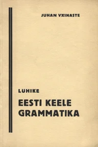 Lühike eesti keele grammatika