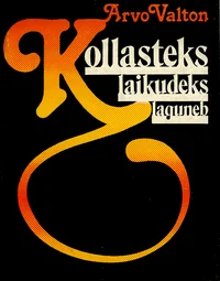 Kollasteks laikudeks laguneb
