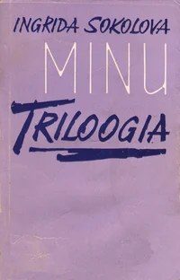 Minu triloogia