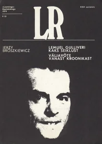 Lemuel Gulliveri kaks seiklust. Väljavõte vanast kroonikast