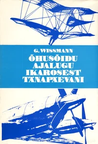 Õhusõidu ajalugu Ikarosest tänapäevani