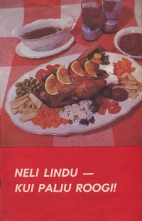 Neli lindu - kui palju roogi!
