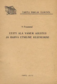 Eesti ala vanem asustus ja rahva etniline kujunemine