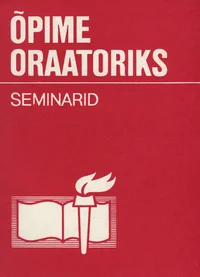 Õpime oraatoriks
