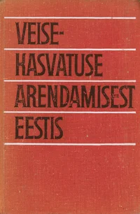 Veisekasvatuse arendamisest Eestis