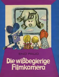 Die wissbegierige Filmkamera
