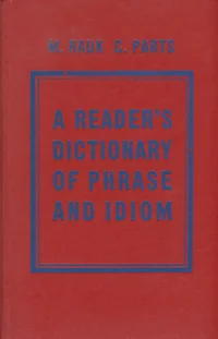 A reader's dictionary of phrase and idiom