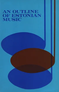 An Outline of Estonian Music