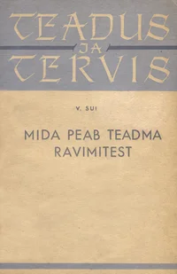 Mida peab teadma ravimitest